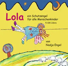 Engel |  Lola | Sonstiges |  Sack Fachmedien