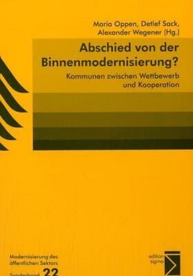 Oppen / Sack / Wegener |  Abschied von der Binnenmodernisierung? | Buch |  Sack Fachmedien