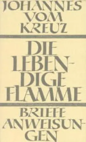  Sämtliche Werke / Die lebendige Flamme | Buch |  Sack Fachmedien