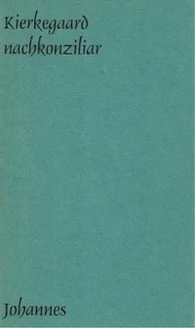 Kierkegaard |  Kierkegaard nachkonziliar | Buch |  Sack Fachmedien
