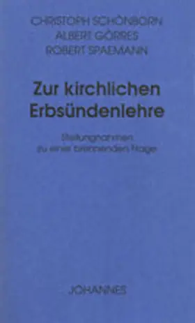 Schönborn / Görres / Spaemann |  Zur kirchlichen Erbsündenlehre | Buch |  Sack Fachmedien