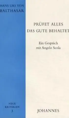 Balthasar |  Prüfet alles, das Gute behaltet | Buch |  Sack Fachmedien