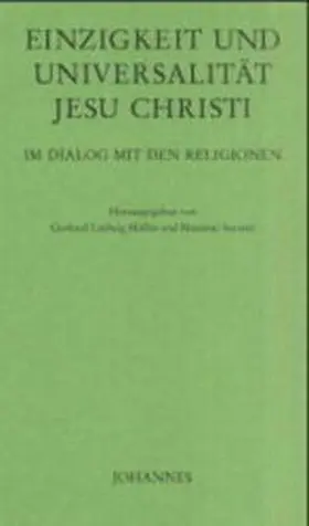Müller / Bordoni / Seretti |  Einzigkeit und Universalität Christi | Buch |  Sack Fachmedien