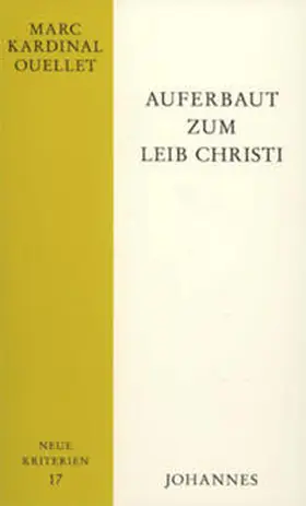 Ouellet |  Auferbaut zum Leib Christi | Buch |  Sack Fachmedien
