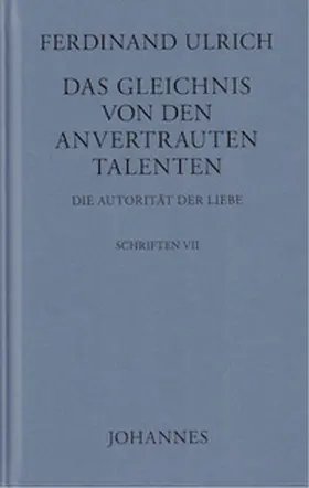 Ulrich / Schlögl |  Das Gleichnis von den anvertrauten Talenten | Buch |  Sack Fachmedien