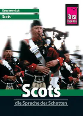 Malzahn |  Reise Know-How Sprachführer Scots - die Sprache der Schotten | Buch |  Sack Fachmedien