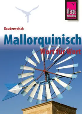 Radatz |  Kauderwelsch Sprachführer Mallorquinisch - Wort für Wort | Buch |  Sack Fachmedien