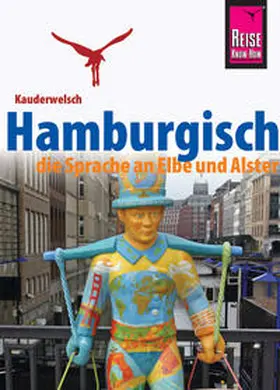 Fründt |  Reise Know-How Sprachführer Hamburgisch - die Sprache an Elbe und  und Alster | Buch |  Sack Fachmedien