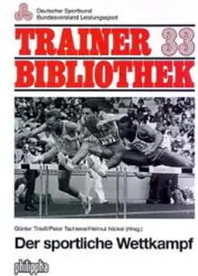 Thieß / Tschiene / Nickel |  Der sportliche Wettkampf | Buch |  Sack Fachmedien