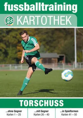 Peter / Vieth |  fussballtraining Kartothek | Loseblattwerk |  Sack Fachmedien