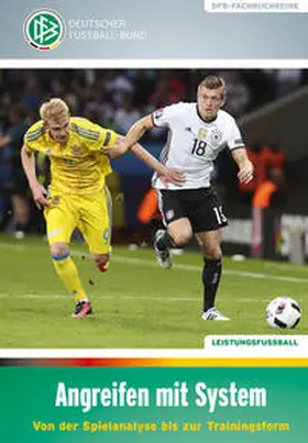 Peter / Barez / Deutscher Fußball-Bund |  Angreifen mit System | Buch |  Sack Fachmedien
