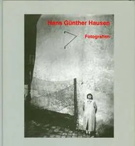 Buhlmann |  Hans Günther Hausen - Fotografien | Buch |  Sack Fachmedien