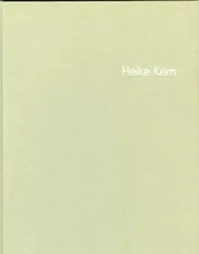 Buhlmann |  Heike Kern. Linil. Arbeiten 1992-2002 | Buch |  Sack Fachmedien