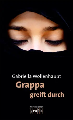 Wollenhaupt |  Grappa greift durch | eBook | Sack Fachmedien