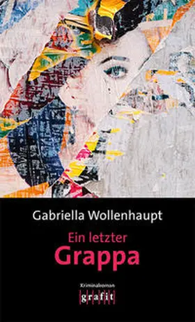 Wollenhaupt |  Ein letzter Grappa | Buch |  Sack Fachmedien
