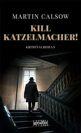 Calsow |  Kill Katzelmacher! | Buch |  Sack Fachmedien