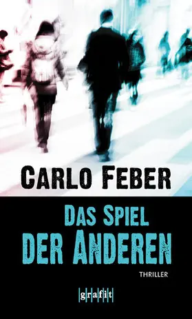 Feber |  Das Spiel der Anderen | eBook | Sack Fachmedien