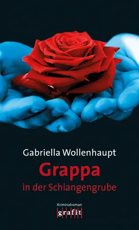 Wollenhaupt |  Grappa in der Schlangengrube | eBook | Sack Fachmedien