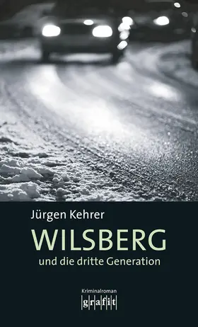 Kehrer |  Wilsberg und die dritte Generation | eBook | Sack Fachmedien