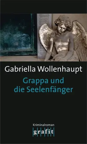 Wollenhaupt |  Grappa und die Seelenfänger | eBook | Sack Fachmedien