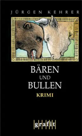 Kehrer |  Bären und Bullen | eBook | Sack Fachmedien
