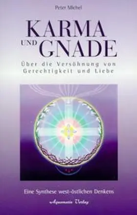 Michel |  Karma und Gnade | Buch |  Sack Fachmedien