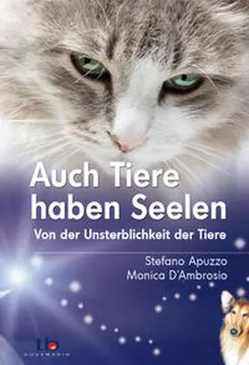 Apuzzo / D´Ambrosio |  Auch Tiere haben Seelen | Buch |  Sack Fachmedien