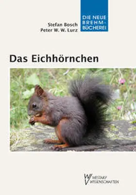Bosch / Lurz |  Das Eichhörnchen | Buch |  Sack Fachmedien