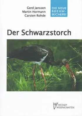 Janssen / Hormann / Rohde |  Der Schwarzstorch | Buch |  Sack Fachmedien