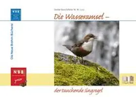 Bosch / Lurz |  Die Wasseramsel - der tauchende Singvogel | Buch |  Sack Fachmedien