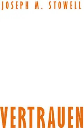 Stowell |  Vertrauen | Buch |  Sack Fachmedien
