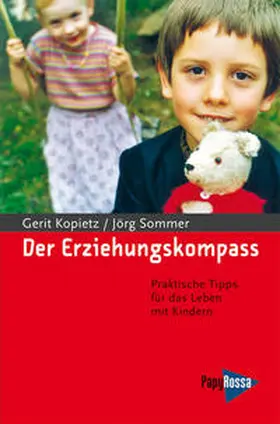 Sommer / Kopietz |  Der Erziehungskompass | Buch |  Sack Fachmedien