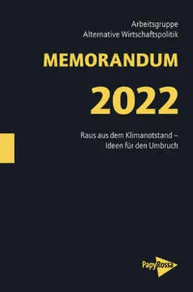 Arbeitsgruppe Alternative Wirtschaftspolitik |  MEMORANDUM 2022 | Buch |  Sack Fachmedien