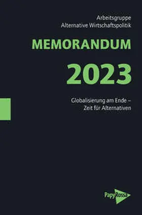 Arbeitsgruppe Alternative Wirtschaftspolitik |  MEMORANDUM 2023 | Buch |  Sack Fachmedien