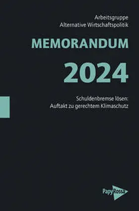 Arbeitsgruppe Alternative Wirtschaftspolitik |  MEMORANDUM 2024 | Buch |  Sack Fachmedien