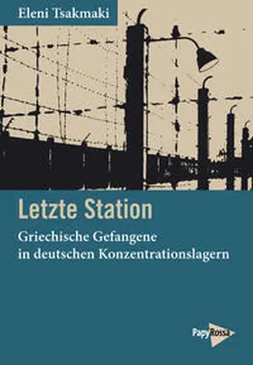 Tsakmaki |  Letzte Station | Buch |  Sack Fachmedien