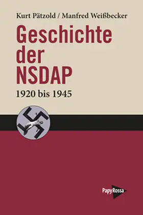 Pätzold / Weißbecker |  Geschichte der NSDAP | Buch |  Sack Fachmedien