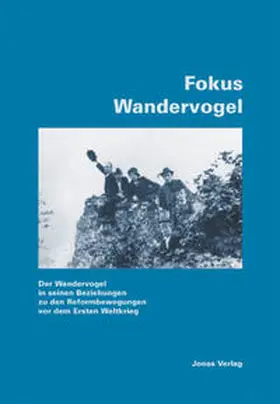 Weißler / Weissler |  Fokus Wandervogel | Buch |  Sack Fachmedien