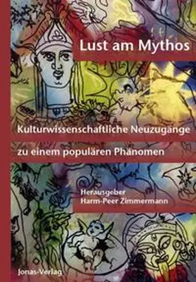 Zimmermann |  Lust am Mythos | Buch |  Sack Fachmedien