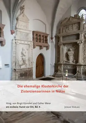 Meier / Kümmel |  Die ehemalige Klosterkirche der Zisterzienserinnen in Netze | Buch |  Sack Fachmedien