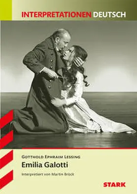 Brück |  Interpretationen Deutsch - Lessing: Emilia Galotti | Buch |  Sack Fachmedien