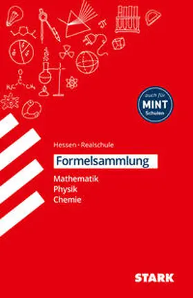 Weigl / Moschner / Müller |  Formelsammlung Realschule - Mathemathik, Physik, Chemie Hessen | Buch |  Sack Fachmedien