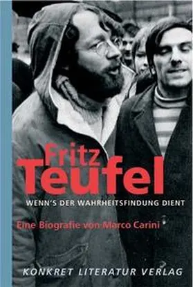 Carini |  Fritz Teufel - Wenn´s der Wahrheitsfindung dient | Buch |  Sack Fachmedien