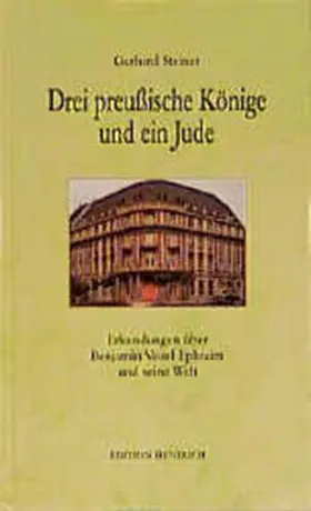 Steiner |  Drei preußische Könige und ein Jude | Buch |  Sack Fachmedien
