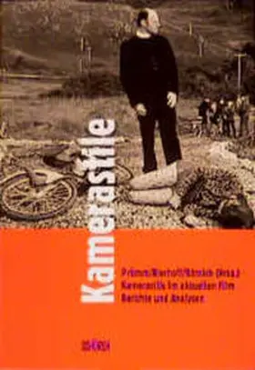 Prümm / Bierhoff / Körnich |  Kamerastile im aktuellen Film | Buch |  Sack Fachmedien
