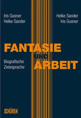 Gusner / Sander |  Fantasie und Arbeit | Buch |  Sack Fachmedien