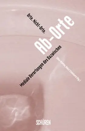 Steinborn / Martin |  Orte. Nicht-Orte. Ab-Orte | Buch |  Sack Fachmedien