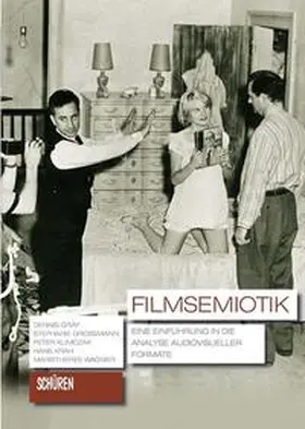 Gräf / Großmann / Klimczak |  Filmsemiotik | Buch |  Sack Fachmedien