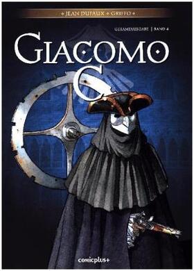 Dufaux |  Giacomo C. Gesamtausgabe 4 | Buch |  Sack Fachmedien