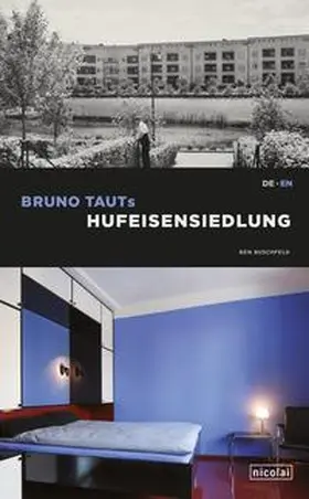 Buschfeld |  Bruno Tauts Hufeisensiedlung | Buch |  Sack Fachmedien
